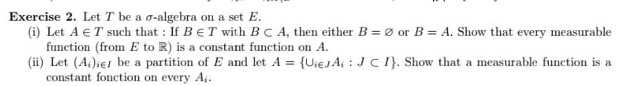 Solved Exercise 2. Let T Be A 6-algebra On A Set E. (i) Let | Chegg.com