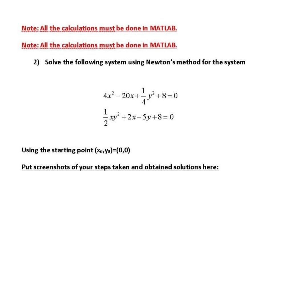 Solved Note: All the calculations must be done in MATLAB. | Chegg.com