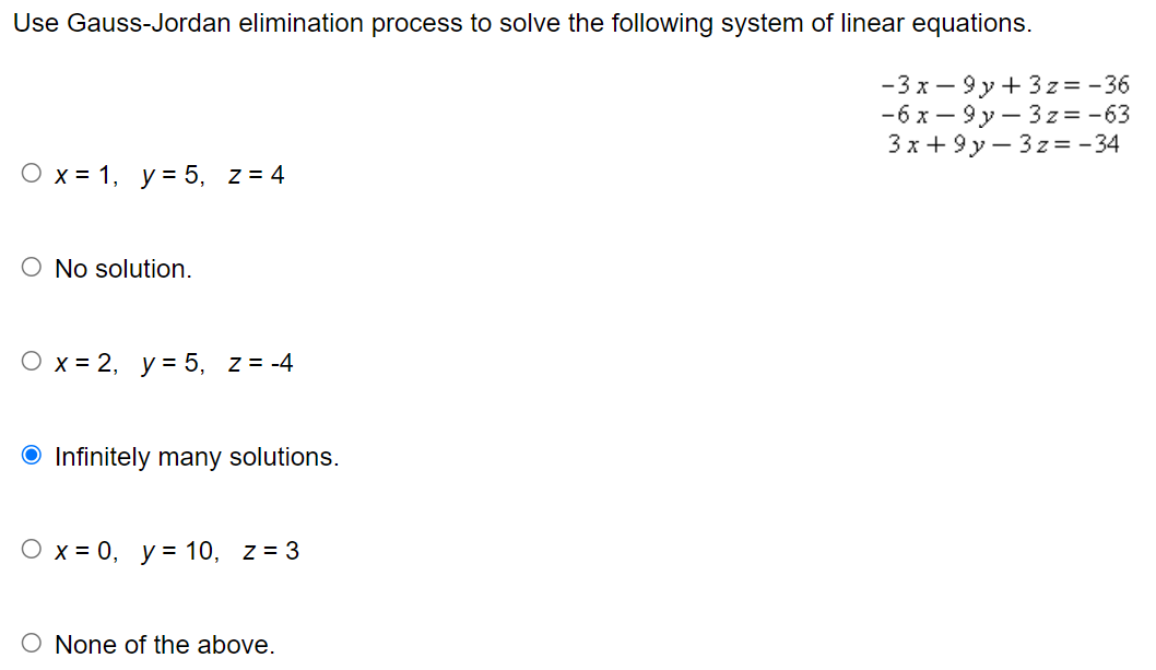 Solved Use Gauss-Jordan Elimination Process To Solve The | Chegg.com