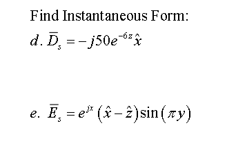 Solved Find Instantaneous Form: d. D. =-;50e628 e. Ē= = el | Chegg.com