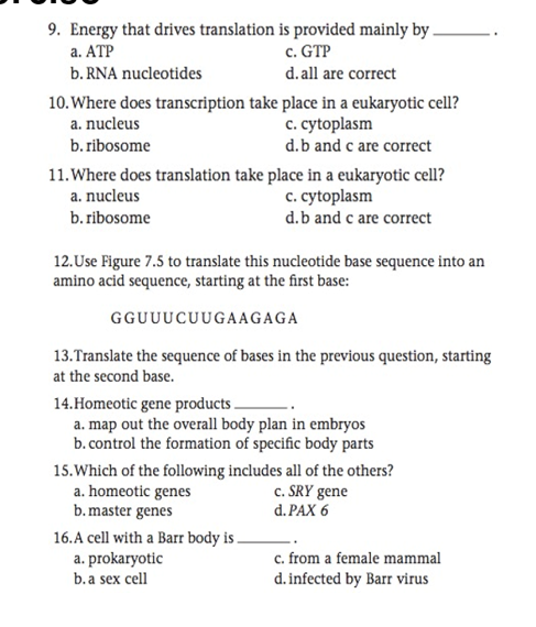 Solved 9. Energy that drives translation is provided mainly | Chegg.com