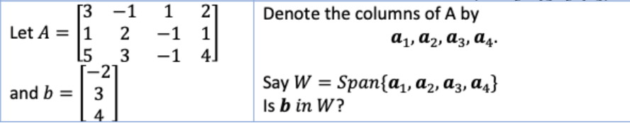 Solved 13 -1 Let A = 1 2 15 3 1-21 and b = 3 4 1 2 -1 1 -1 | Chegg.com
