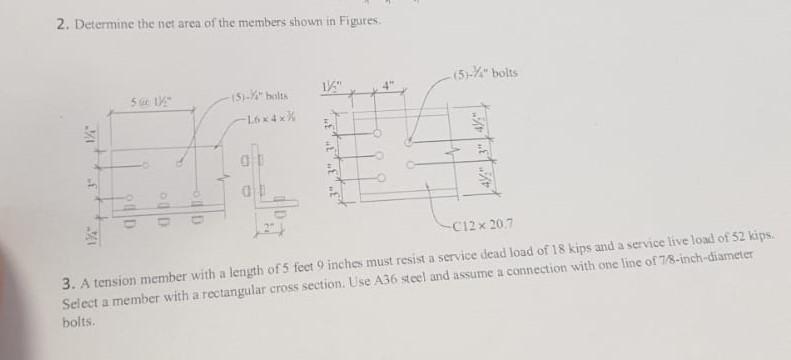 Solved 2. Determine The Net Area Of The Members Shown In 