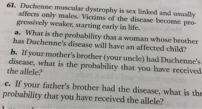 Solved 61 Duchenne Muscular Dystrophy Is Sex Linked And 1686