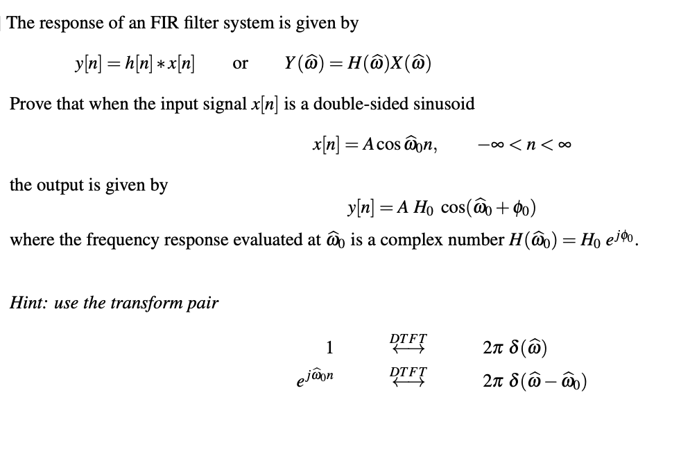 Solved The Response Of An Fir Filter System Is Given By Chegg Com