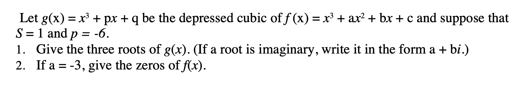 Solved = = Let g(x) = x3 + px + q be the depressed cubic of | Chegg.com