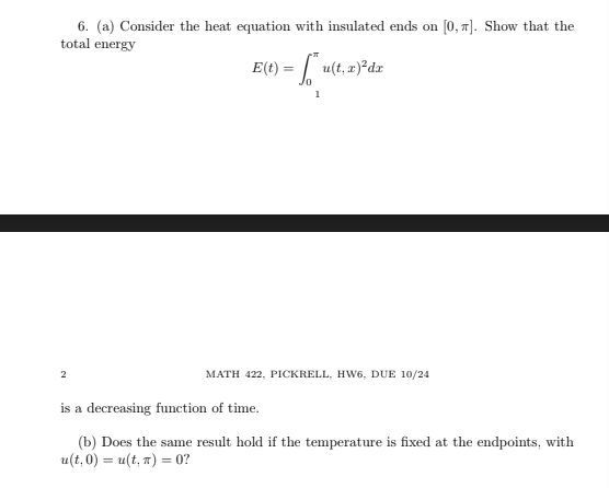 6 A Consider The Heat Equation With Insulated Ends