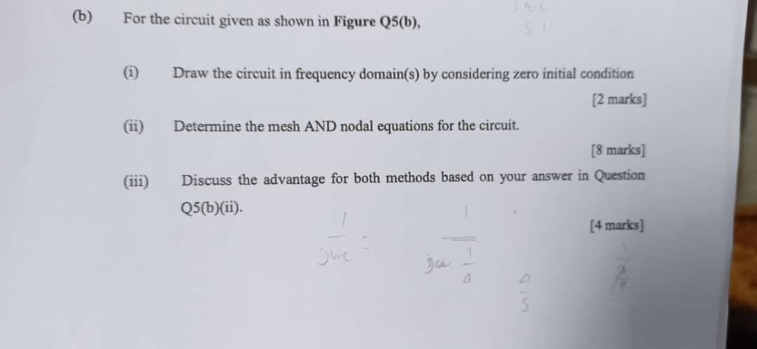 (6) For the circuit given as shown in Figure Q5(b), | Chegg.com