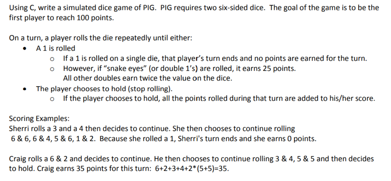 Using C, write a simulated dice game of PIG. PIG | Chegg.com