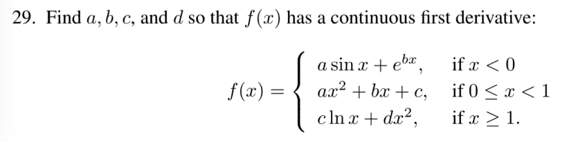 Solved 29. Find a, b, c, and d so that f(x) has a continuous | Chegg.com