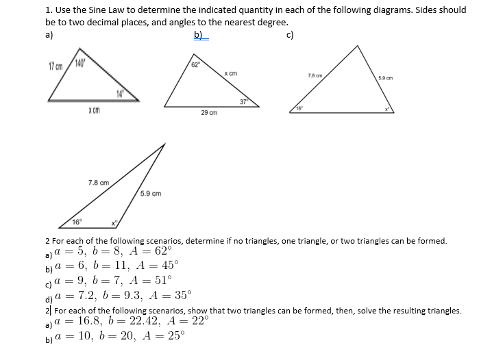 Solved 1. Use the Sine Law to determine the indicated | Chegg.com