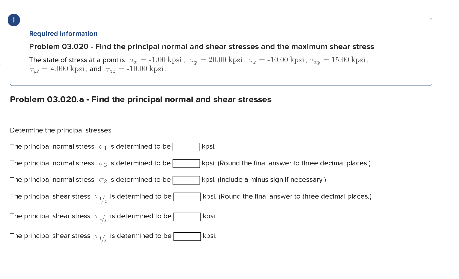 Solved Problem 03.020 - ﻿Find the principal normal and shear | Chegg.com