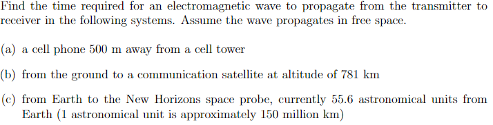 Solved Find the time required for an electromagnetic wave to | Chegg.com