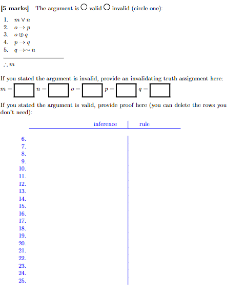 Solved [5 marks] The argument is Ovalid Oinvalid (circle | Chegg.com