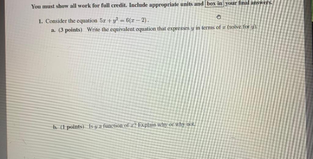 Solved You must show all work for full credit. Include | Chegg.com