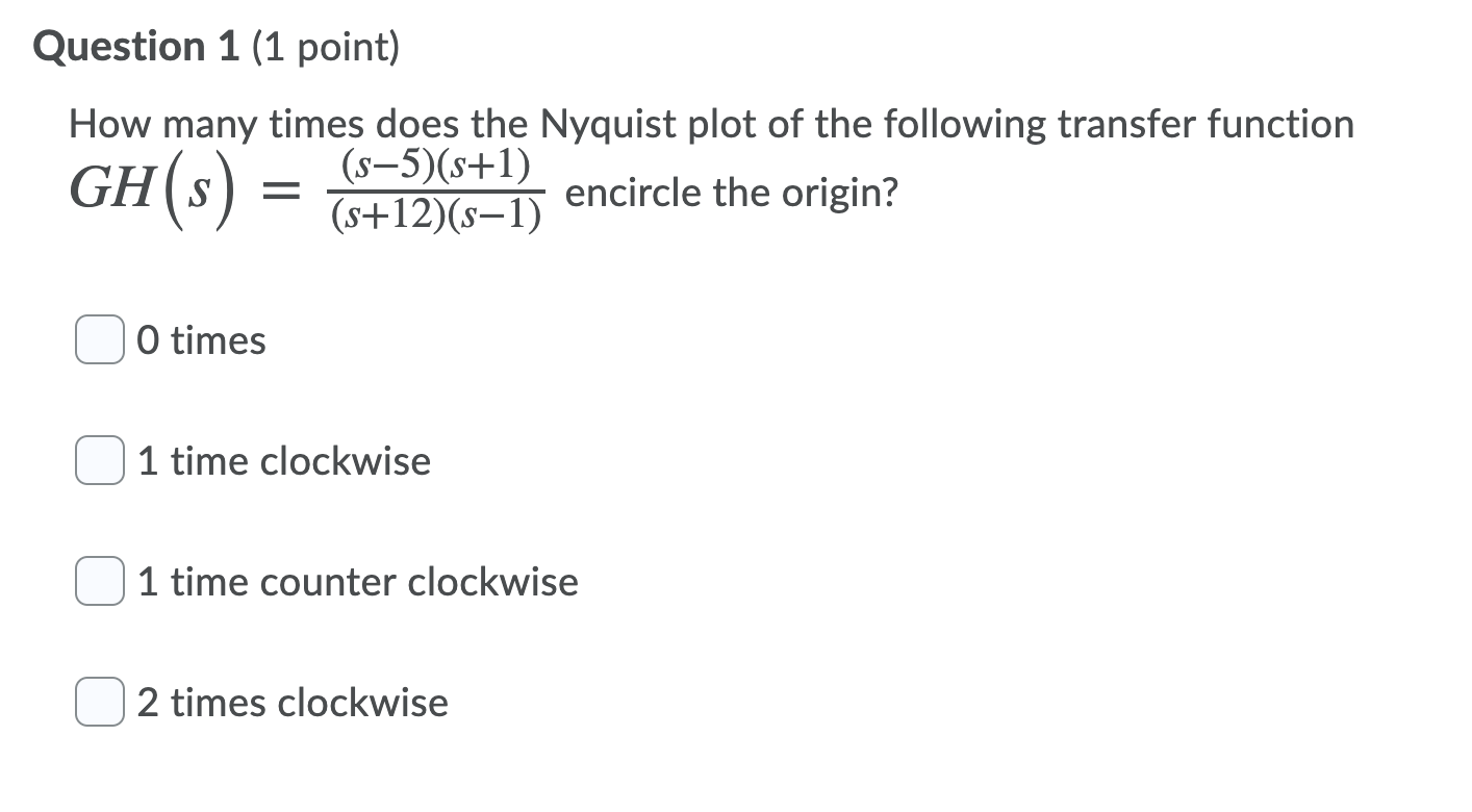 solved-question-1-1-point-how-many-times-does-the-nyquist-chegg