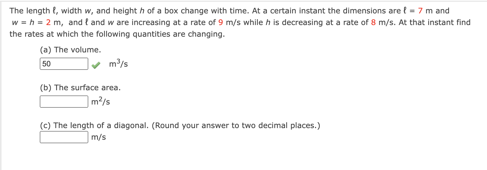 Solved = The length l, width w, and height h of a box change | Chegg.com