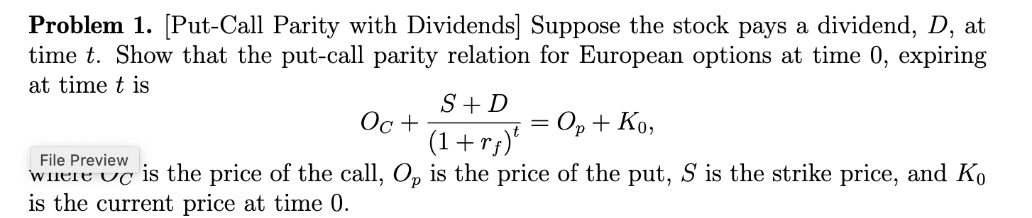 Solved Problem 1. [Put-Call Parity with Dividends] Suppose | Chegg.com
