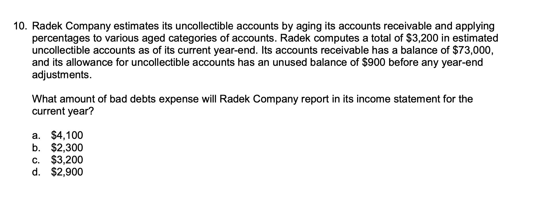 Solved 10. Radek Company estimates its uncollectible | Chegg.com