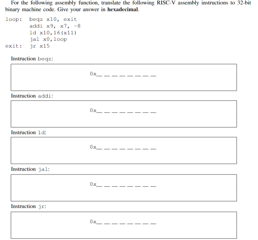 Solved For the following assembly function, translate the | Chegg.com