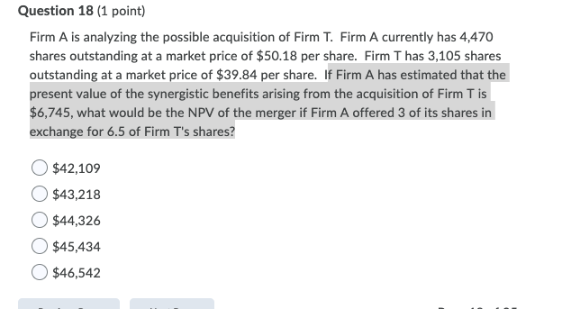 Solved Question 18 (1 point) Firm A is analyzing the | Chegg.com