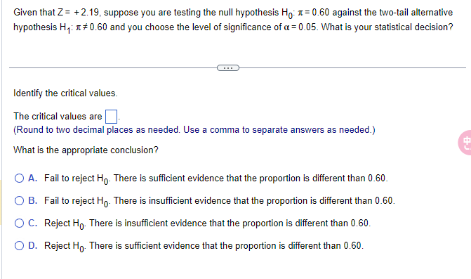 Solved Given that Z=+2.19, suppose you are testing the null | Chegg.com