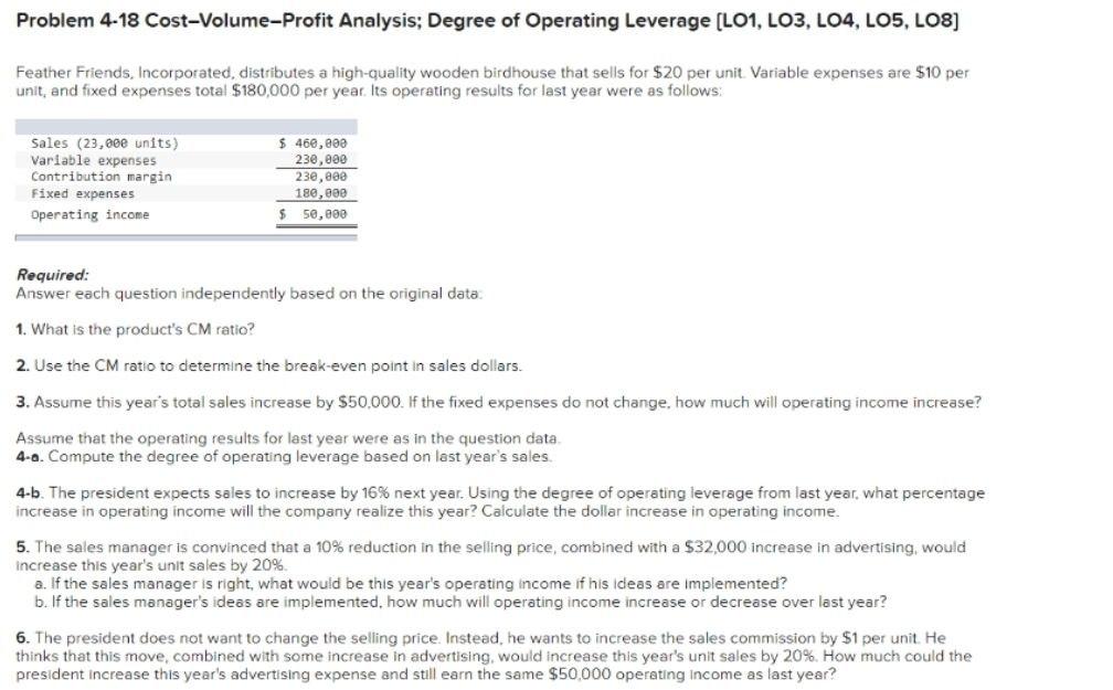 Solved Problem 4-18 Cost-Volume-Profit Analysis; Degree Of | Chegg.com