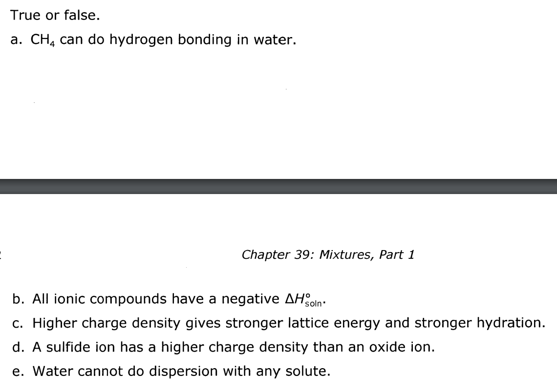 Solved True or false. a. CH4 can do hydrogen bonding in | Chegg.com