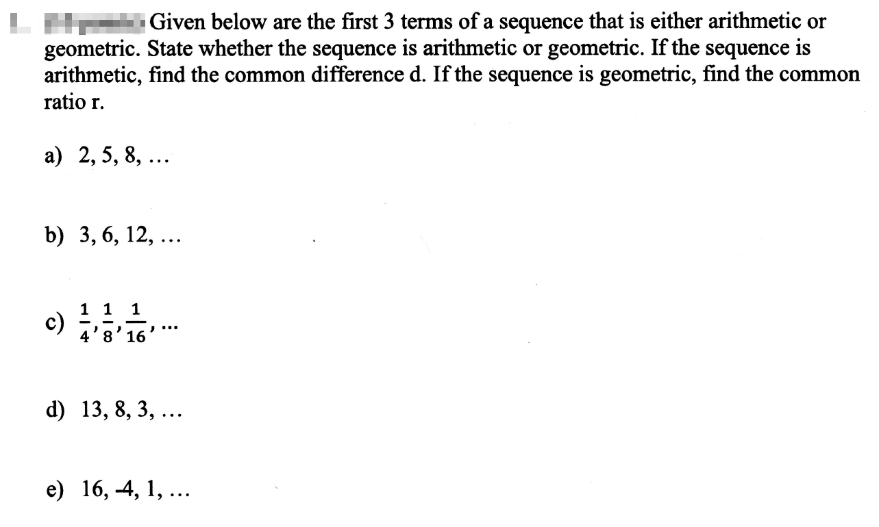 Solved Given below are the first 3 terms of a sequence that