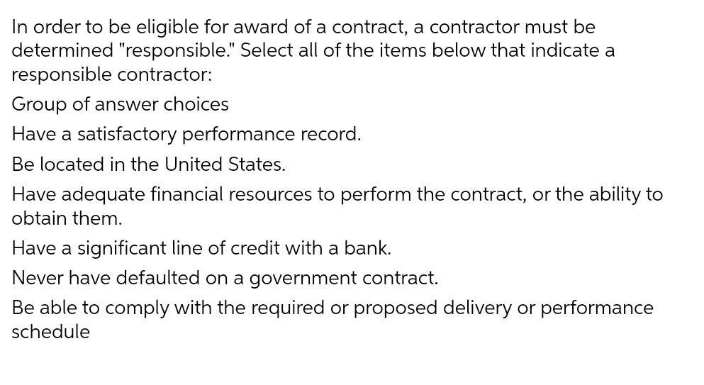 Solved In order to be eligible for award of a contract, a