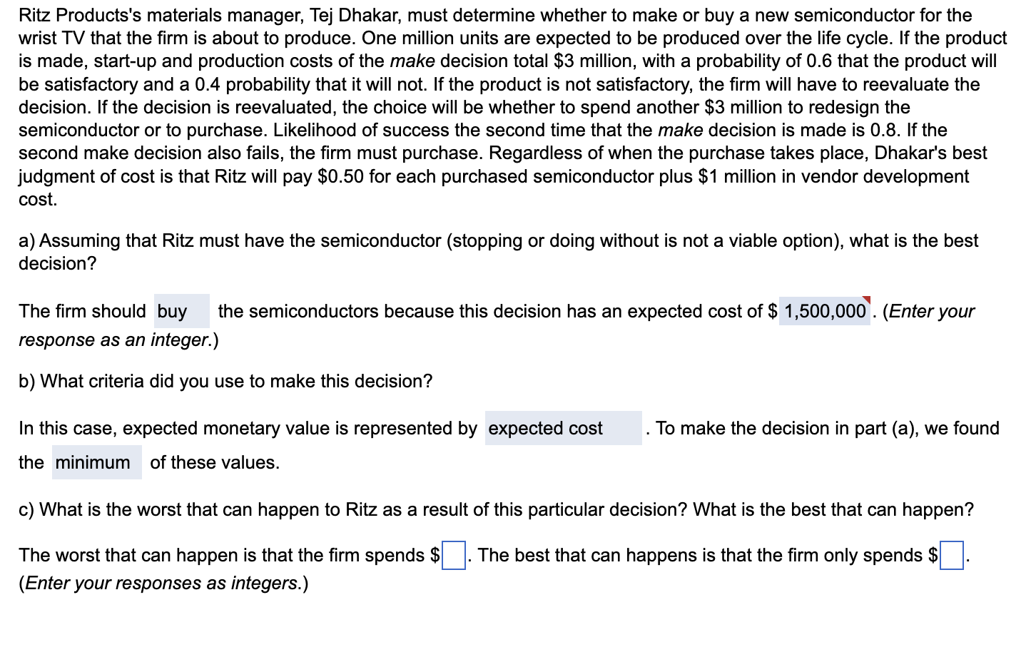 Solved Ritz Products&rsquo;s materials manager, Tej Dhakar, must | Chegg.com