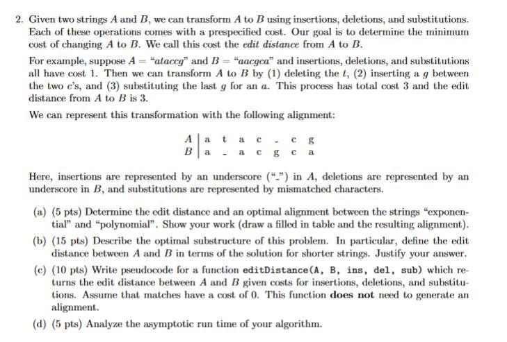 Solved Given Two Strings A And B, We Can Transform A To B | Chegg.com