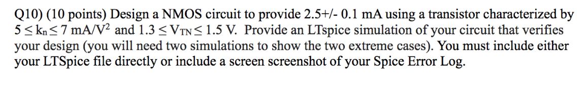 Solved Q10) (10 points) Design a NMOS circuit to provide | Chegg.com ...