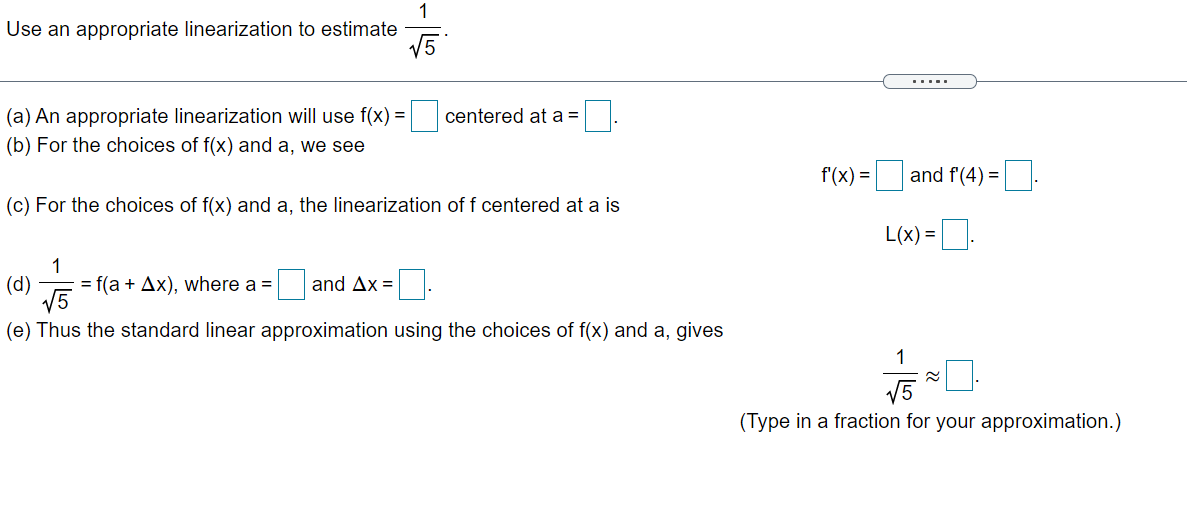 Solved 1 Use an appropriate linearization to estimate ज V5