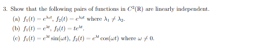 Solved Show that the following pairs of functions in C2(R) | Chegg.com