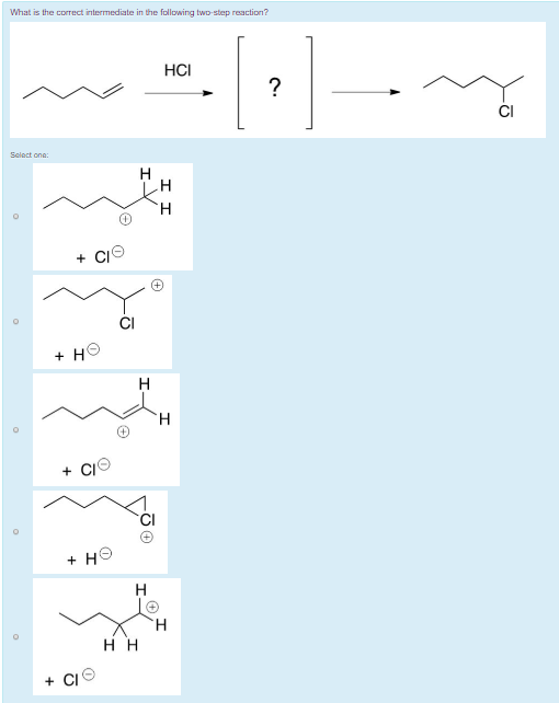 Solved What Is The Correct Intermediate In The Following | Chegg.com