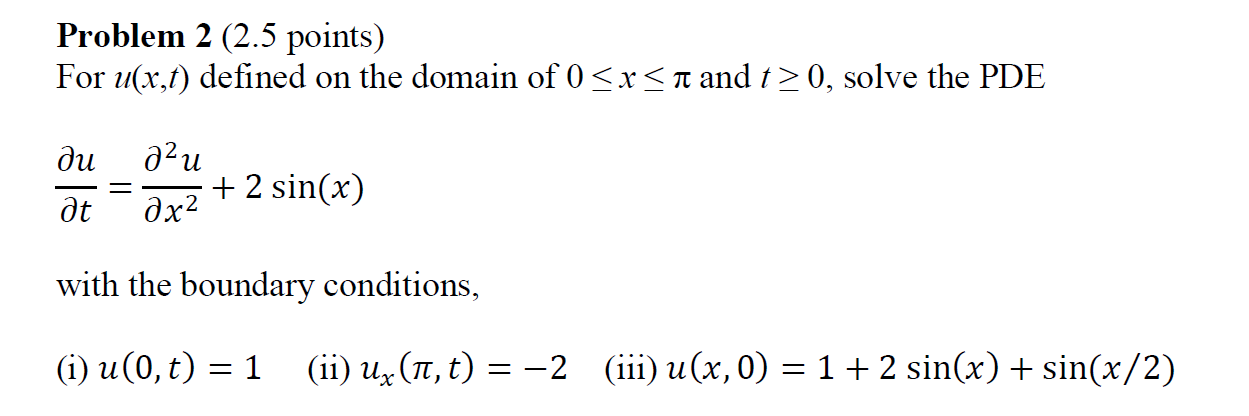 Solved Problem 2 (2.5 points) For u(x,t) defined on the | Chegg.com