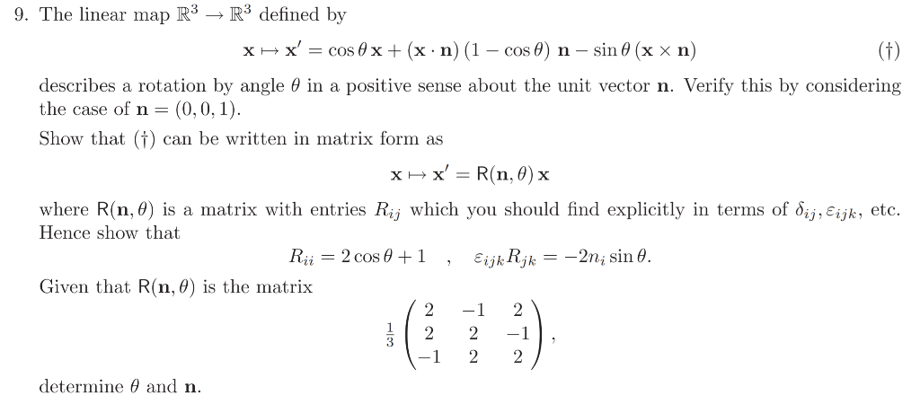 Solved 9. The linear map R3 R3 defined by XH x' = cos 6 x + | Chegg.com