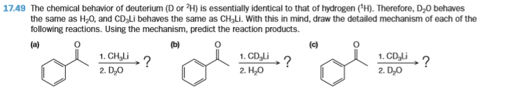 Solved 17.49 The chemical behavior of deuterium (D or H) is | Chegg.com