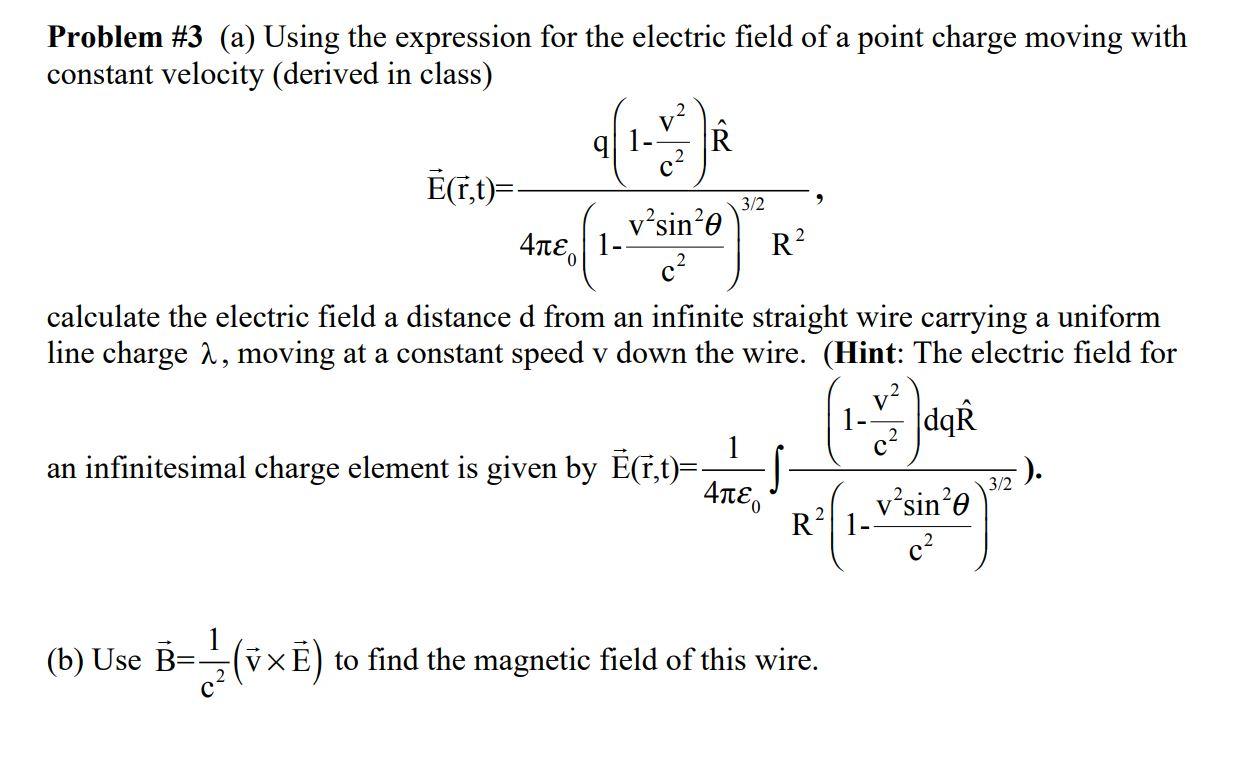 Solved Problem #3 (a) Using the expression for the electric | Chegg.com