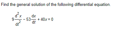 what is the general solution of the following differential equation