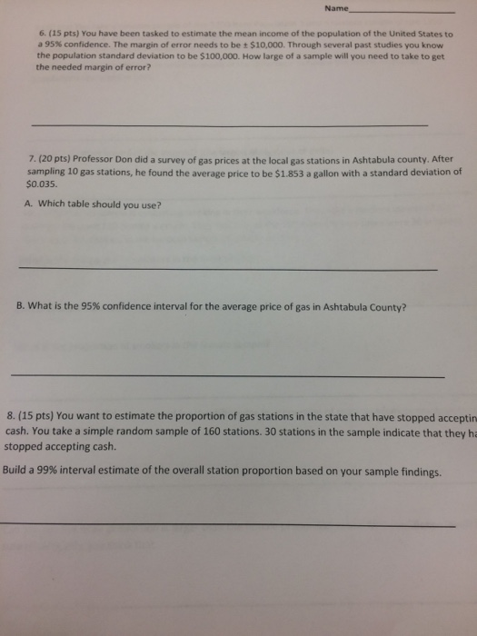 Solved Name 6. (15 pts) You have been tasked to estimate the | Chegg.com