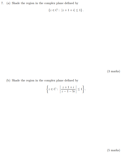 Solved 7. (a) Shade the region in the complex plane defined | Chegg.com