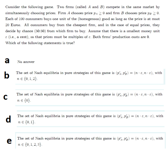 Solved Consider the following game. Two firms (called A and | Chegg.com