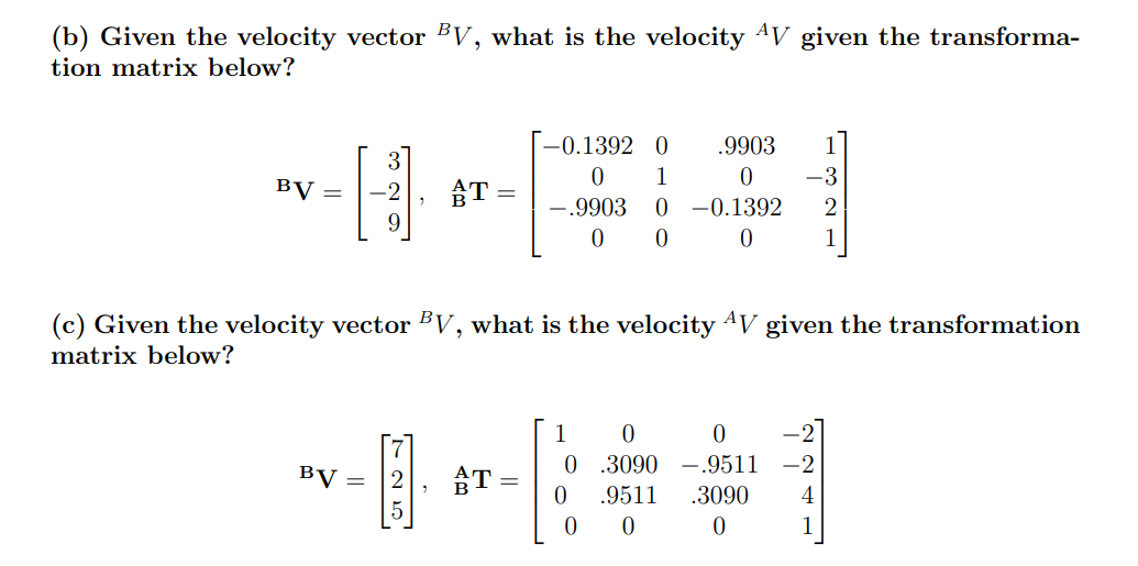 Solved (b) Given The Velocity Vector BV, What Is The | Chegg.com