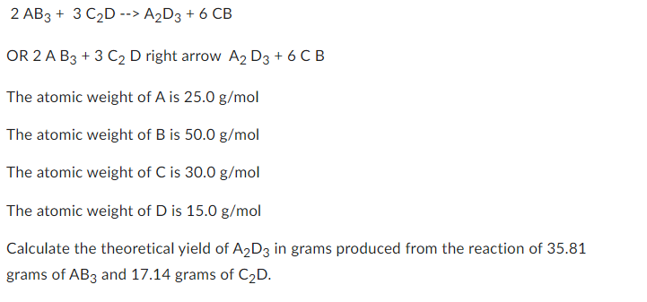 Solved 2AB3+3C2D−>A2D3+6CB OR 2 A B3+3C2 D right arrow | Chegg.com