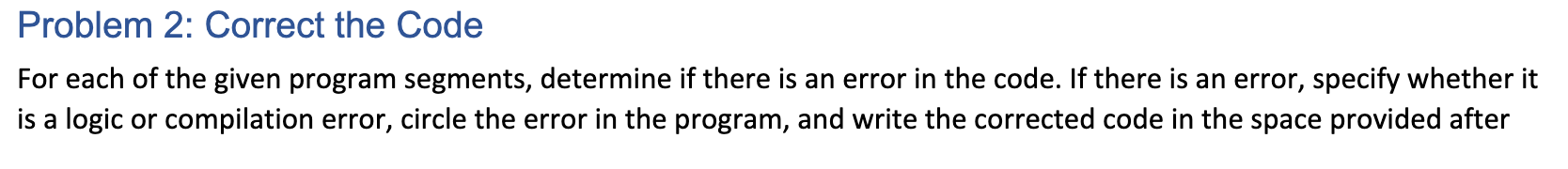 Solved each problem. If the code does not contain an error, | Chegg.com