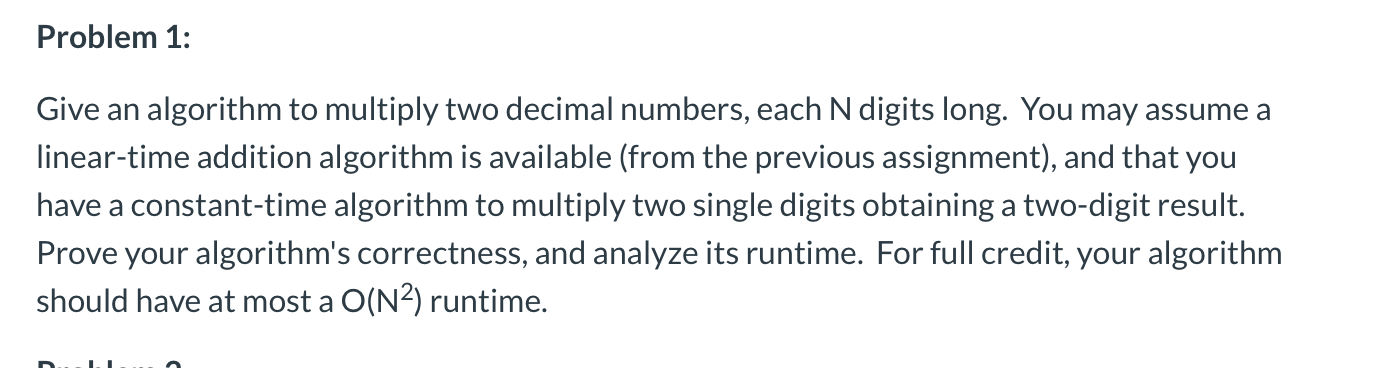 Solved Problem 1: Give an algorithm to multiply two decimal | Chegg.com