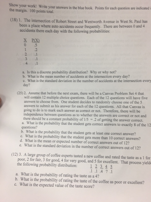 Solved Show your work! Write your answers in the blue book. | Chegg.com