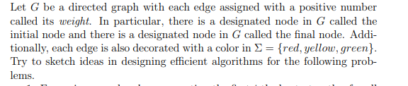 Solved Let G be a directed graph with each edge assigned | Chegg.com